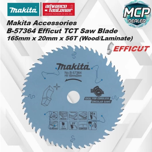 MAKITA B-57364 TCT Efficut Saw Blades 6" 165MM X 20MM X 56T