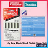 MAKITA Jig Saw Blade Set | Metal Wood PVC Aluminium | T144D T244D T118A T111C | Mata Jigsaw Kayu & Besi