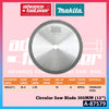 Makita T.C.T Circular Saw Blade / Metal Cutting Saw Blade / Miter Saw Blade 305MM (12